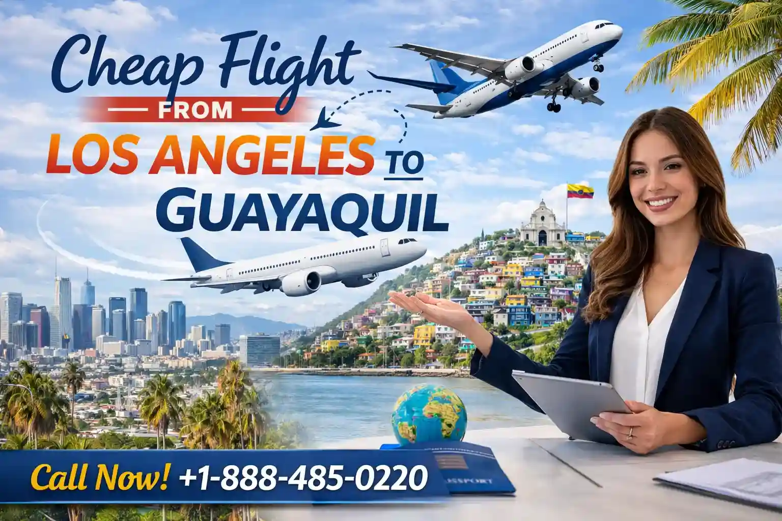 Cheap Flight from Los Angeles to Guayaquil